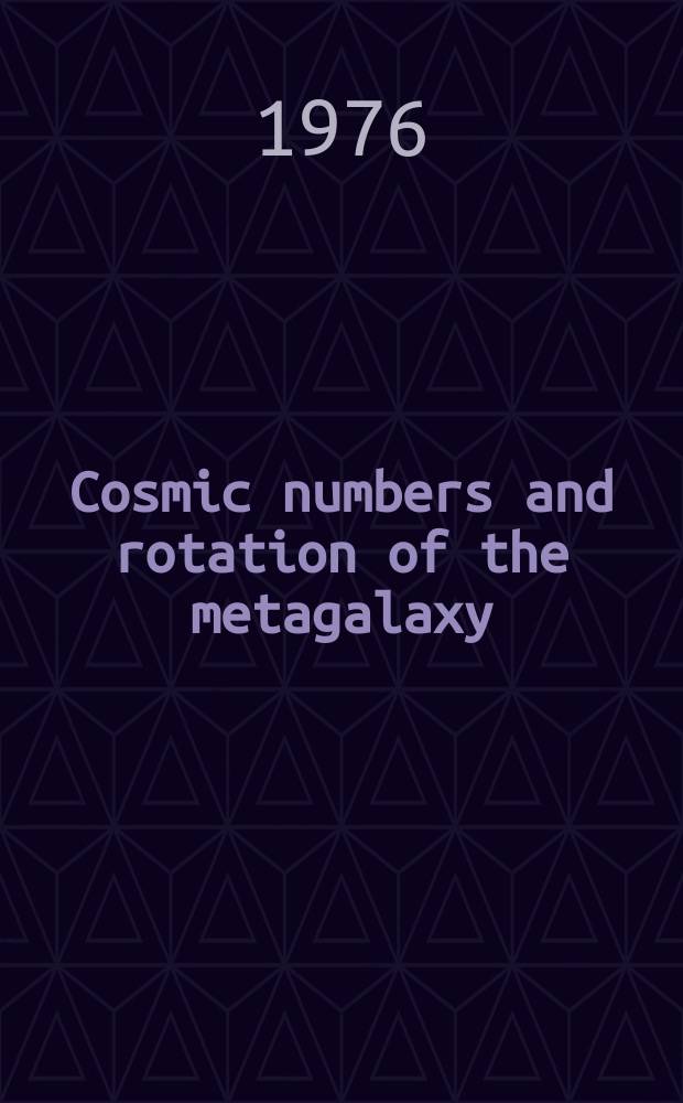 Cosmic numbers and rotation of the metagalaxy