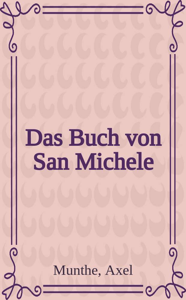 Das Buch von San Michele