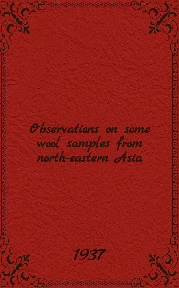 Observations on some wool samples from north-eastern Asia