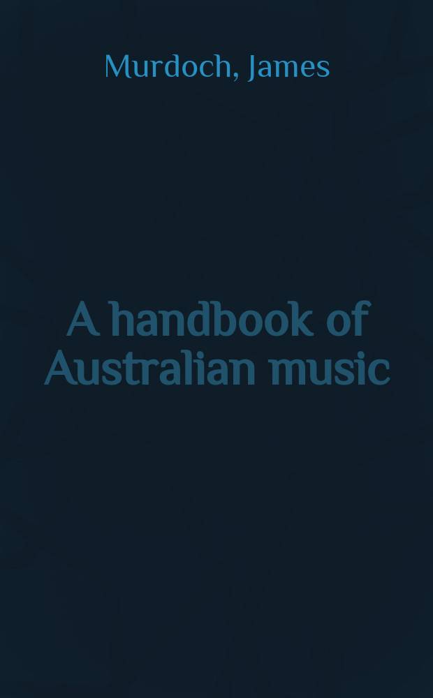 A handbook of Australian music
