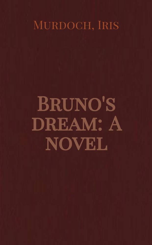 Bruno's dream : A novel