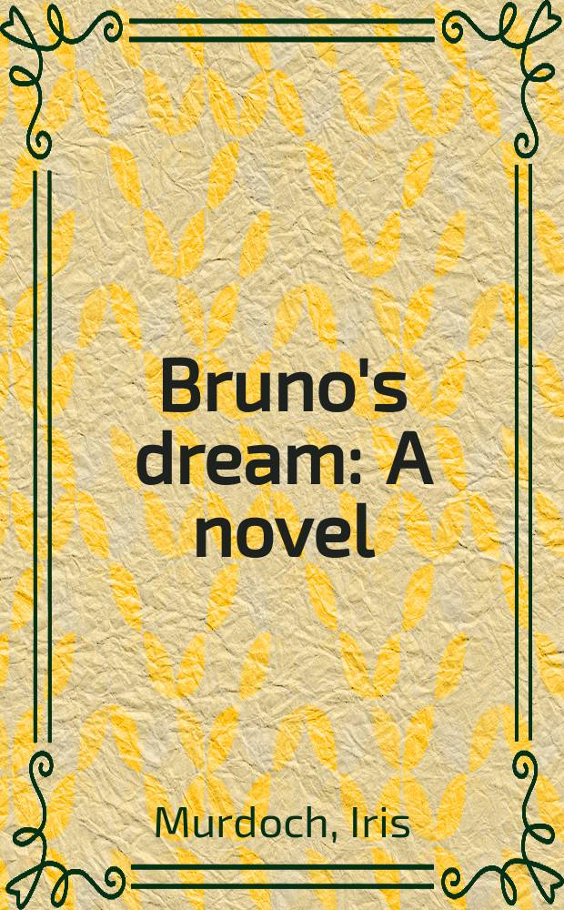 Bruno's dream : A novel