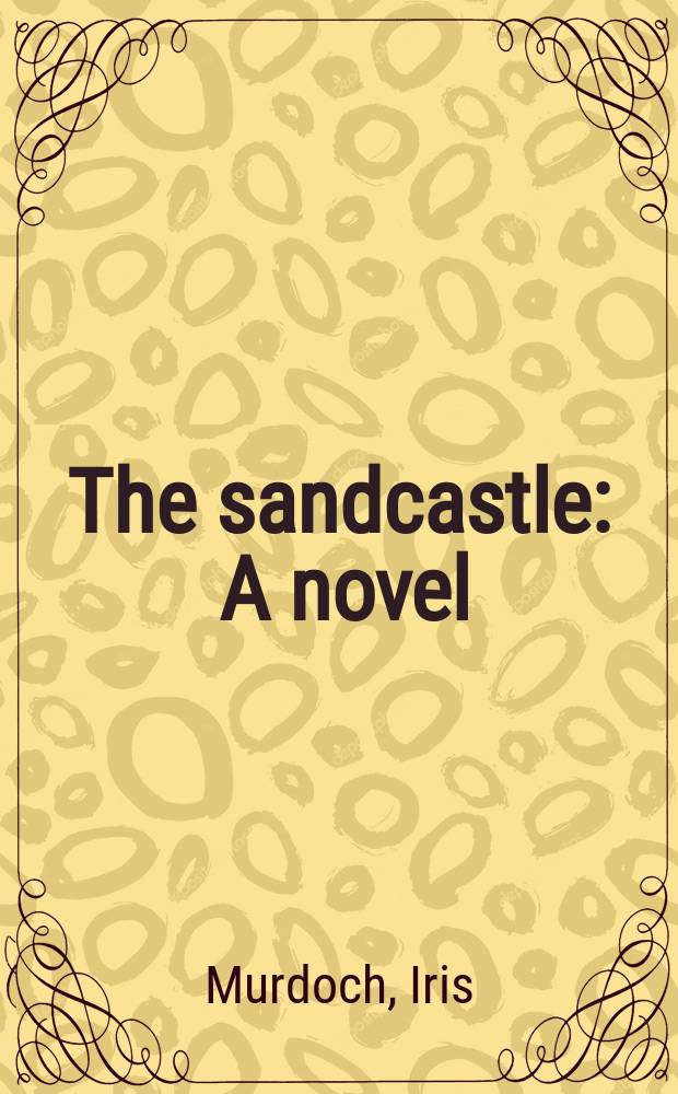 The sandcastle : A novel