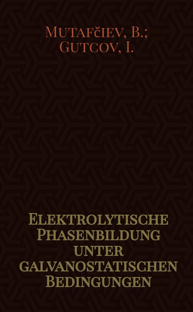 Elektrolytische Phasenbildung unter galvanostatischen Bedingungen