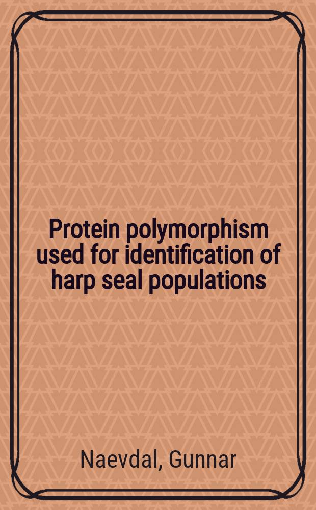 Protein polymorphism used for identification of harp seal populations