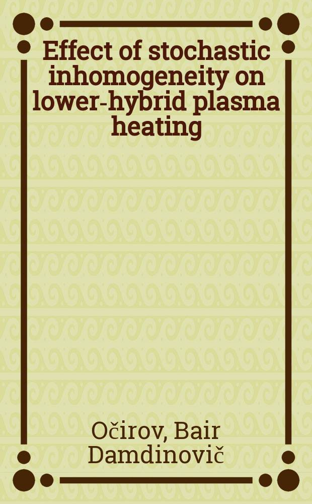 Effect of stochastic inhomogeneity on lower-hybrid plasma heating