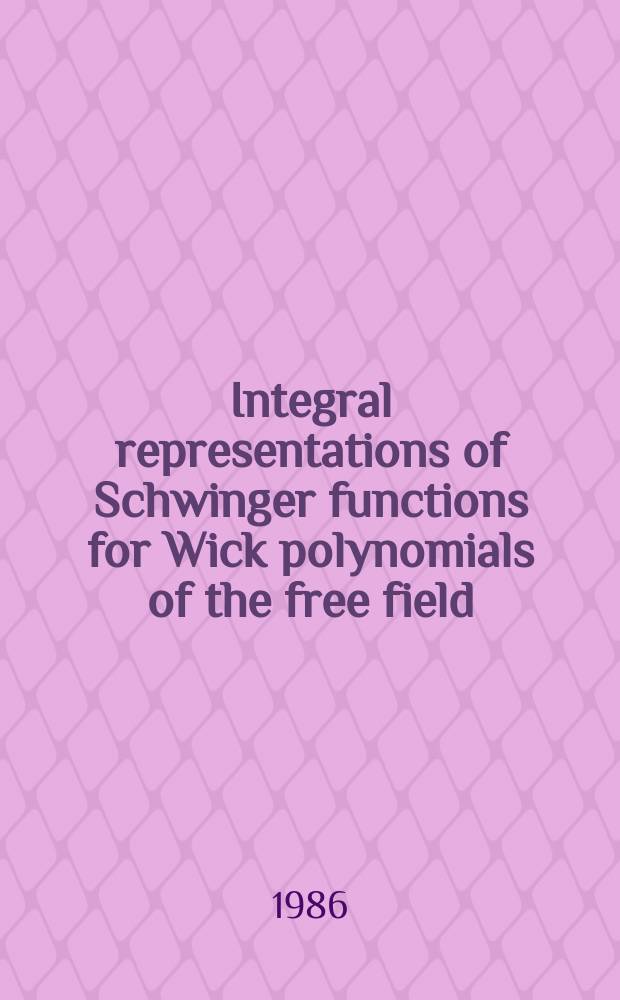 Integral representations of Schwinger functions for Wick polynomials of the free field