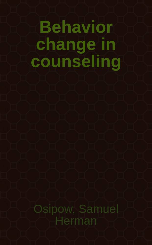 Behavior change in counseling : Readings a. cases