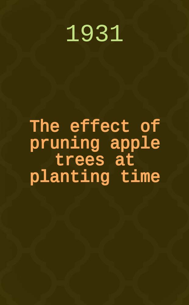 The effect of pruning apple trees at planting time