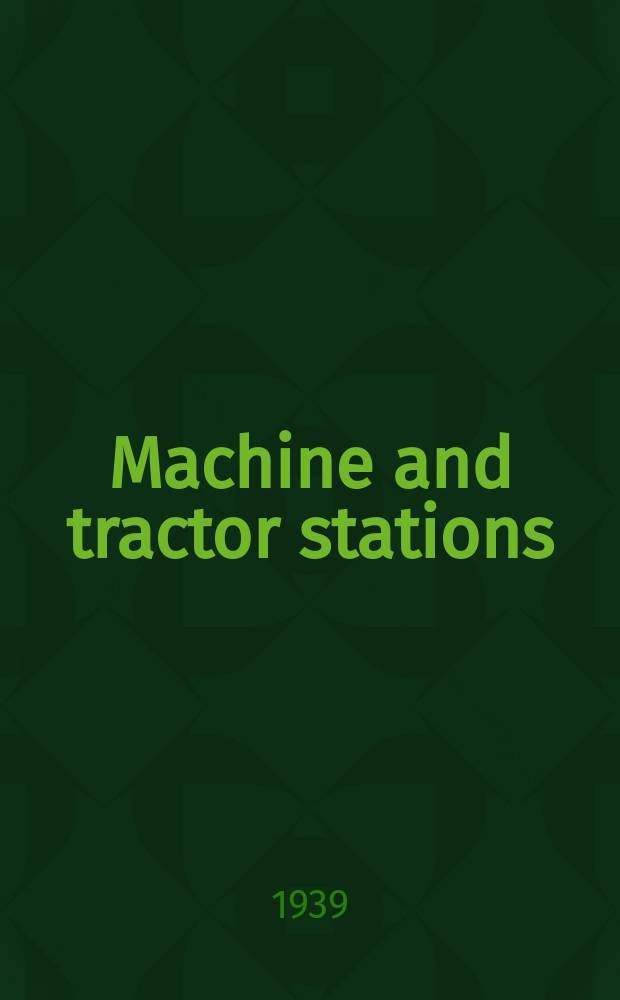 Machine and tractor stations