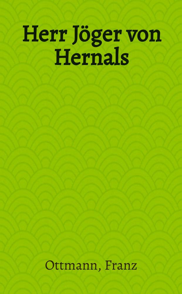 Herr Jöger von Hernals
