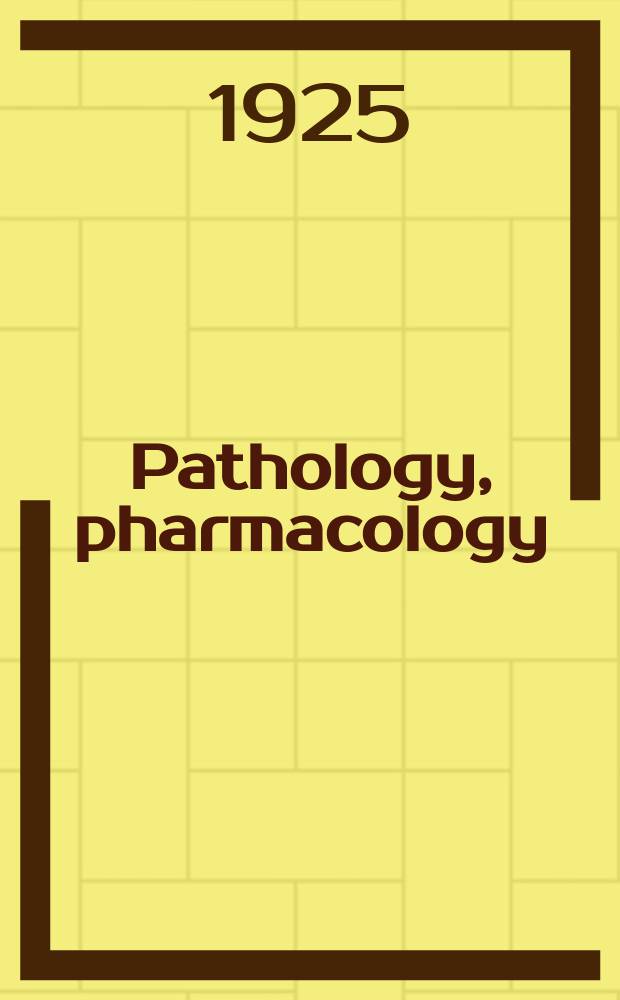 Pathology, pharmacology : Abstracts