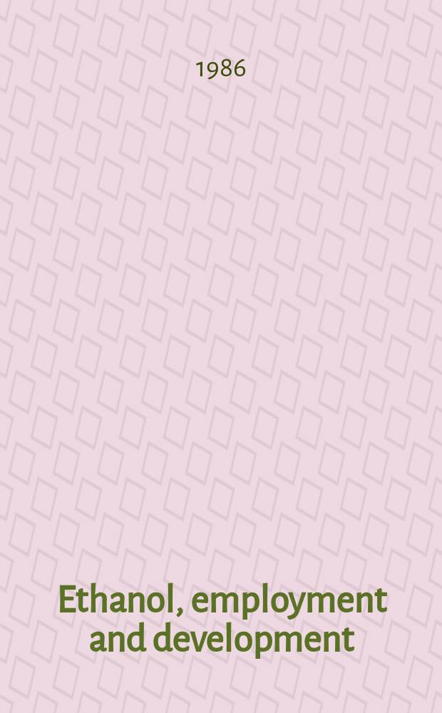 Ethanol, employment and development: lessons from Brazil