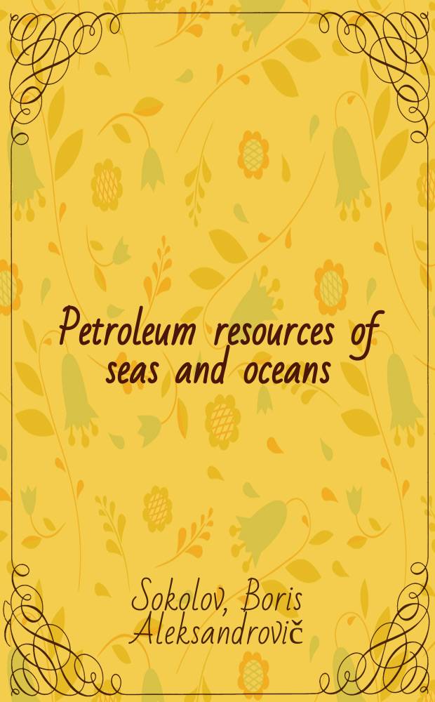 Petroleum resources of seas and oceans