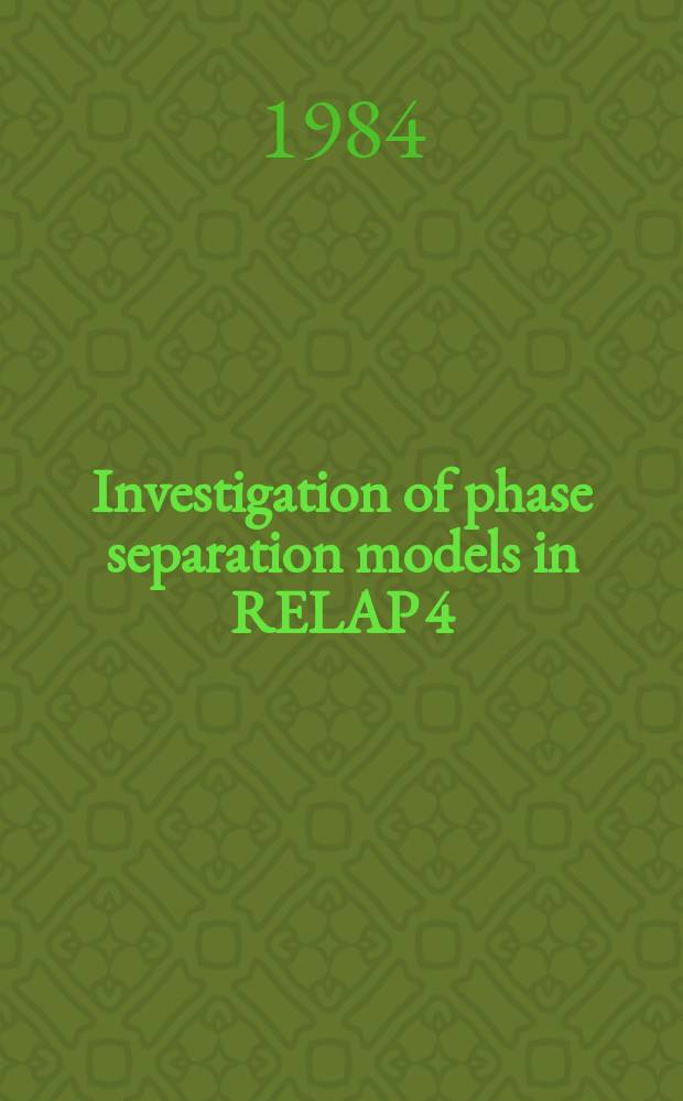 Investigation of phase separation models in RELAP 4 / MOD 6