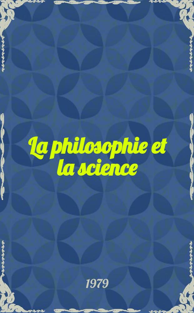 La philosophie et la science