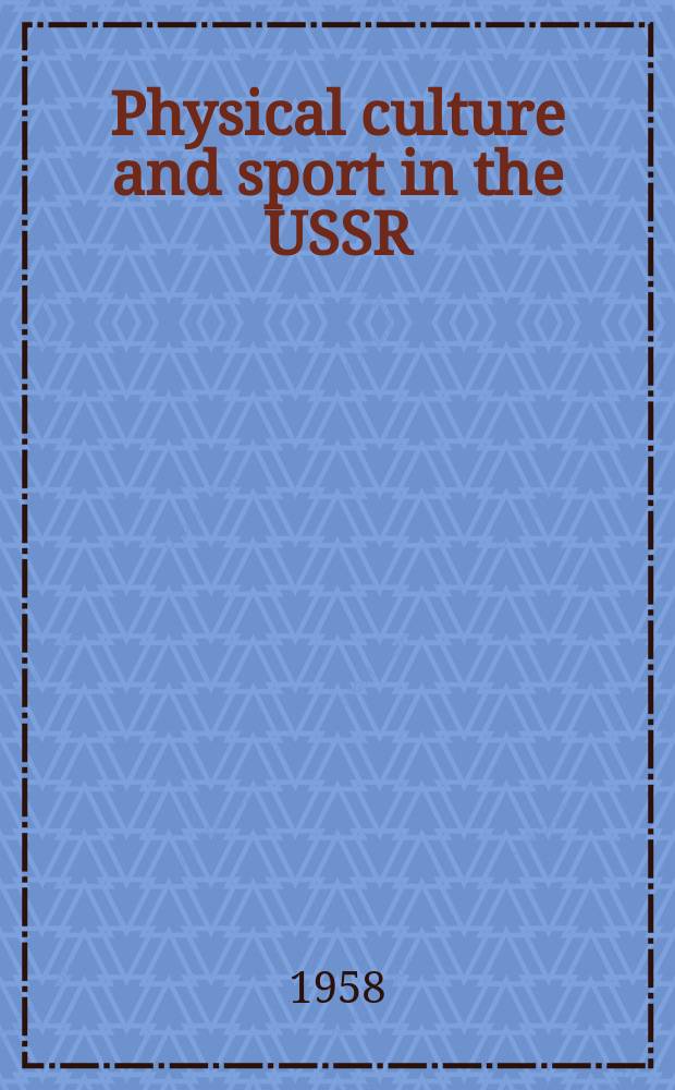 Physical culture and sport in the USSR