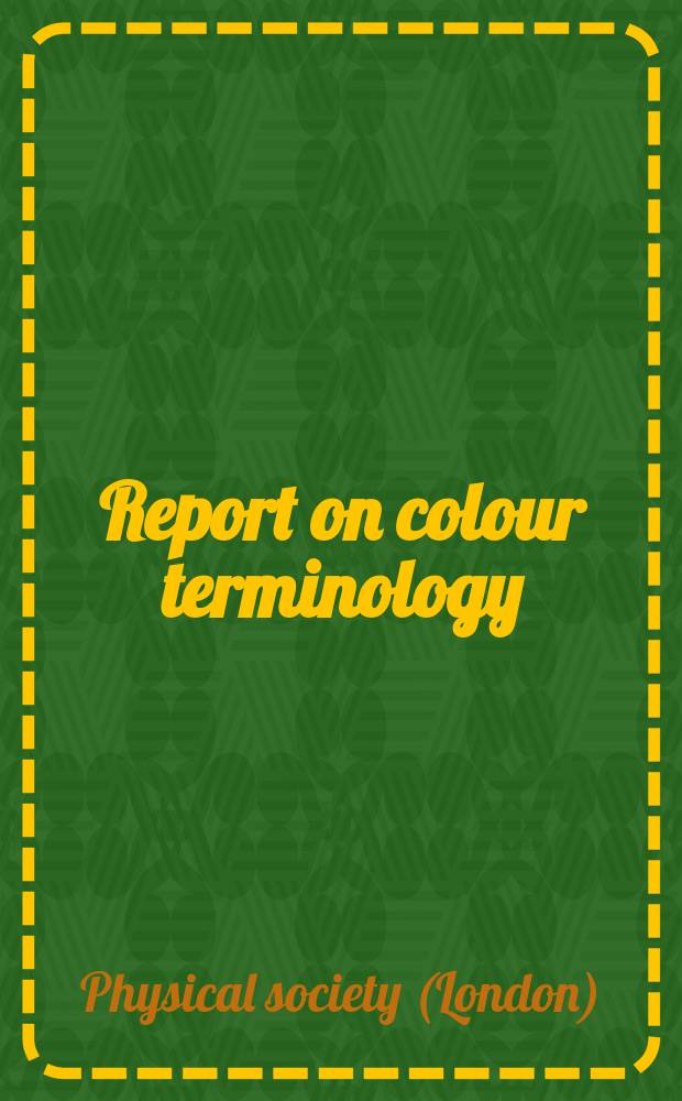 Report on colour terminology