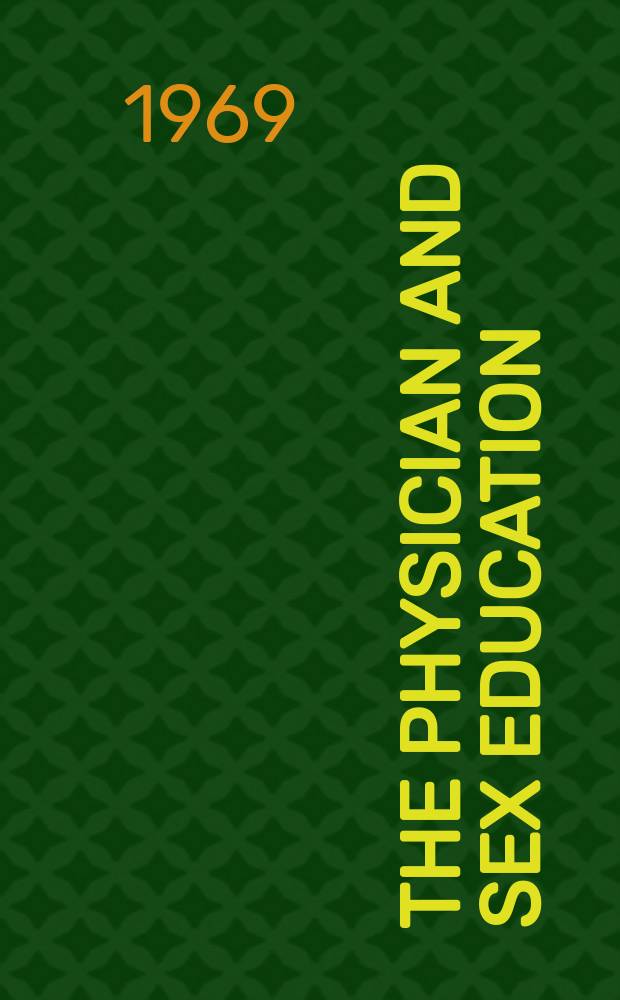 The Physician and sex education : Symposium