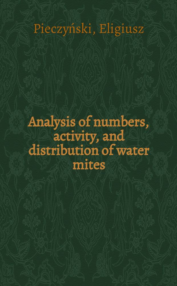 Analysis of numbers, activity, and distribution of water mites (Hydrocarina), and of some other aquatic invertebrates in the lake littoral and sublittoral