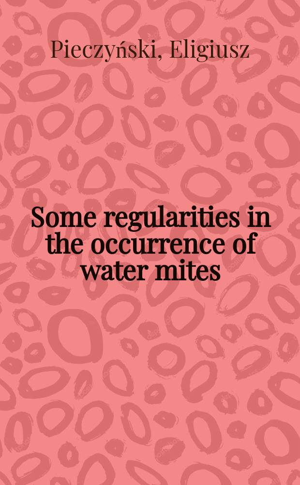 Some regularities in the occurrence of water mites (Hydracarina) in the littoral of 41 lakes in the river Krutynia basin and the Mikołajki district