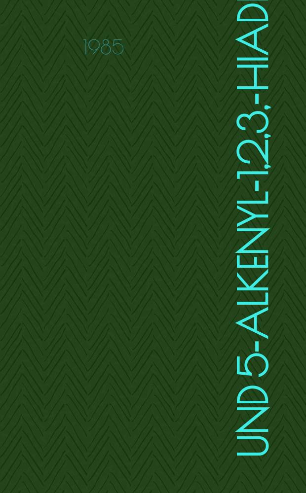 4- und 5-Alkenyl-1,2,3, -thiadiazole : Herstellung und Polymerization : Diss