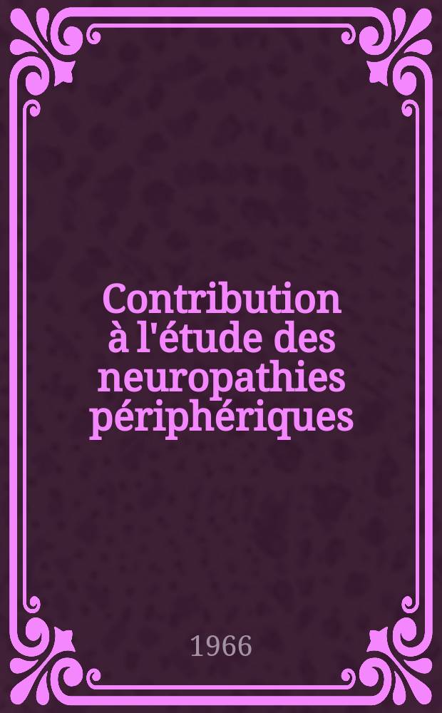 Contribution à l'étude des neuropathies périphériques : À propos de 18 observations : Thèse ..