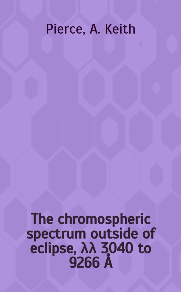 The chromospheric spectrum outside of eclipse, λλ 3040 to 9266 Å