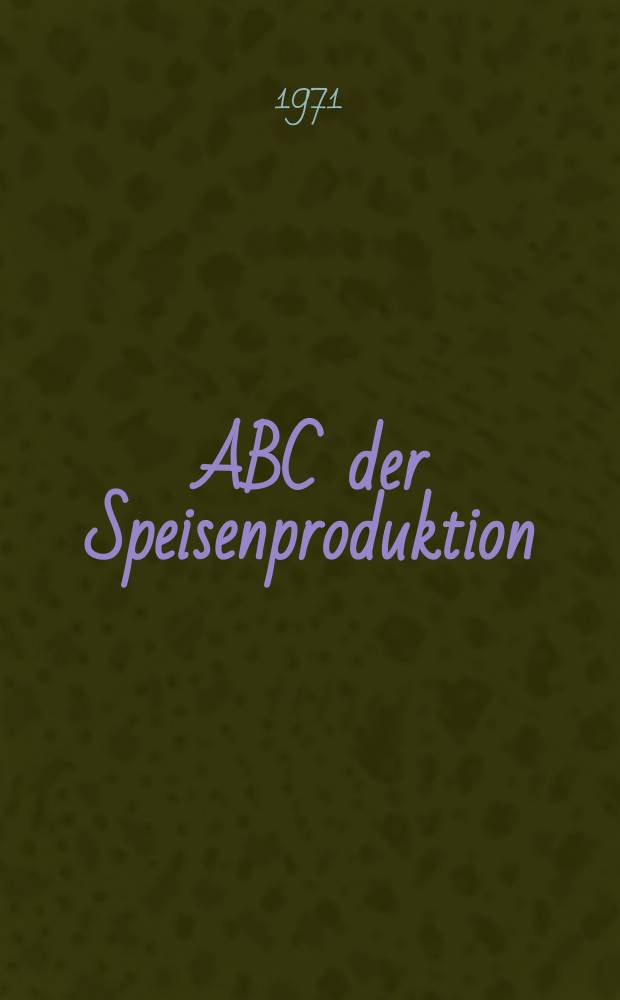 ABC der Speisenproduktion