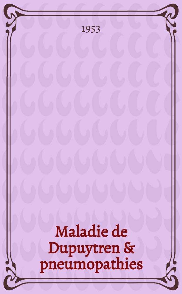 Maladie de Dupuytren & pneumopathies : Thèse ..