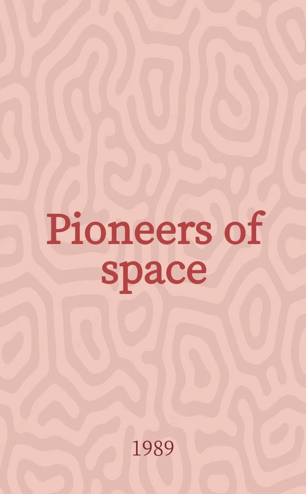 Pioneers of space