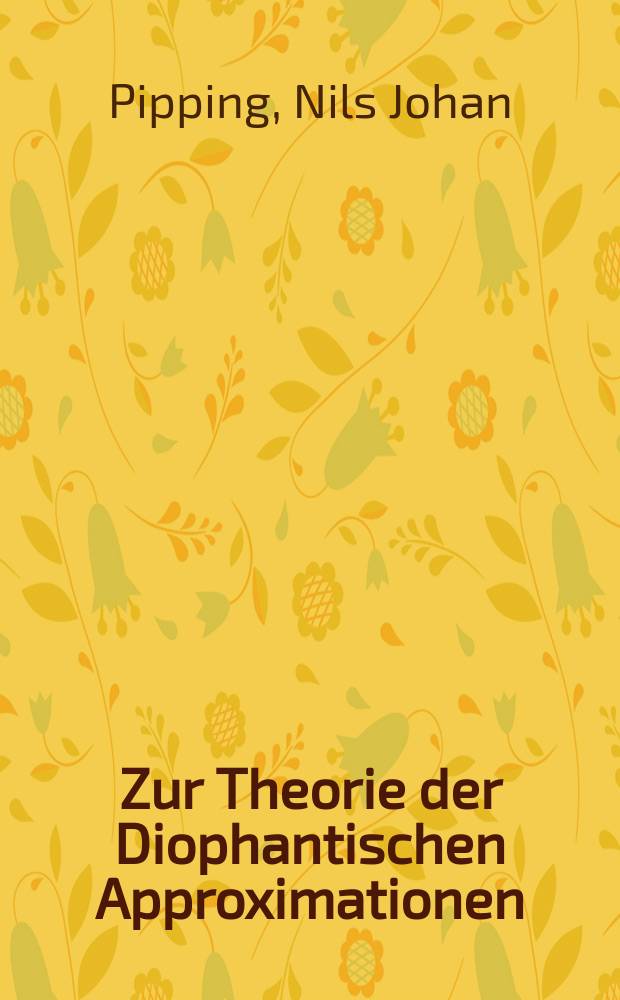 Zur Theorie der Diophantischen Approximationen