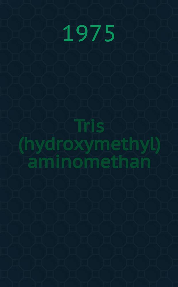 Tris (hydroxymethyl) aminomethan (THAM) als Dialysatpuffer bei chronisch hämodialysierten Patienten : Inaug.-Diss. ... der ... Med. Fak. der ... Univ. zu Bonn