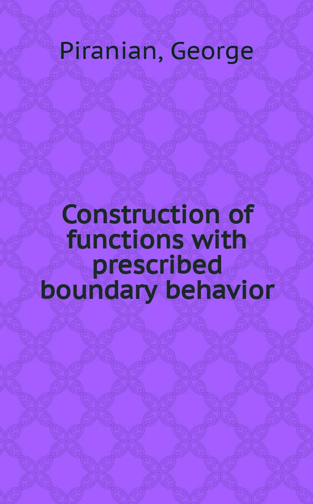 Construction of functions with prescribed boundary behavior