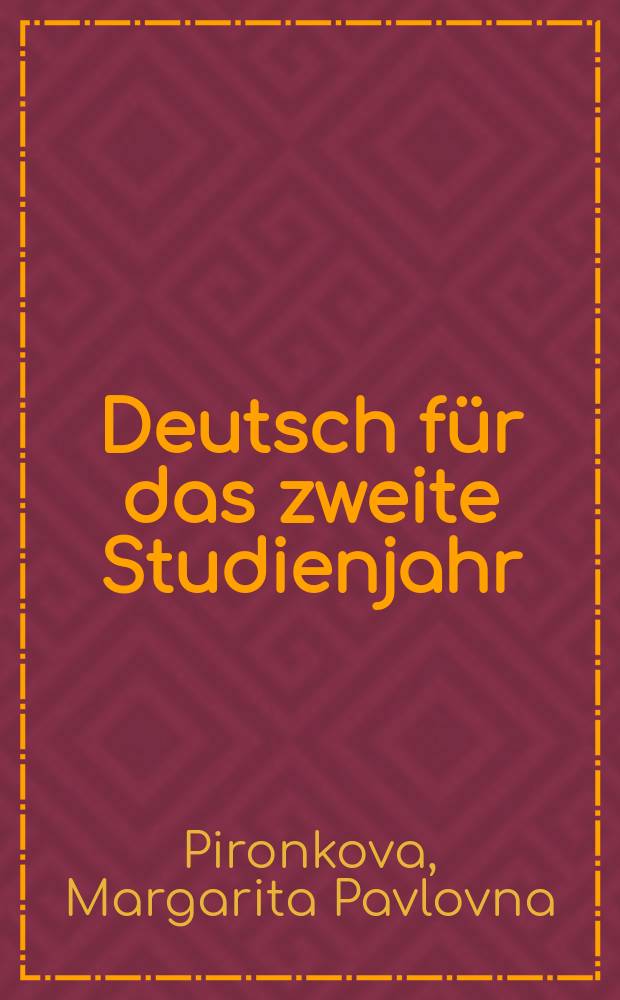Deutsch für das zweite Studienjahr