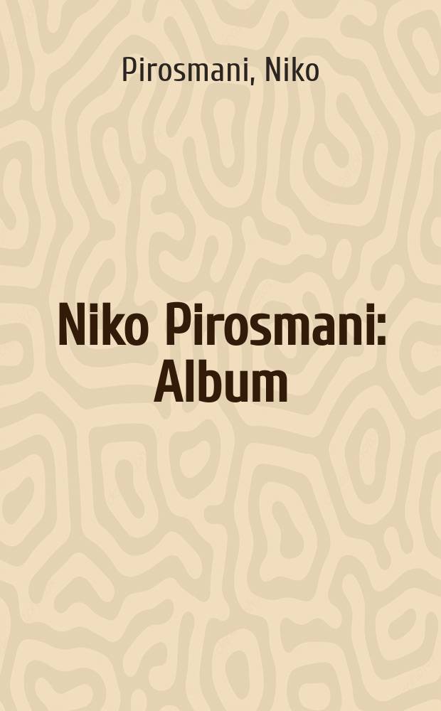 Niko Pirosmani : Album