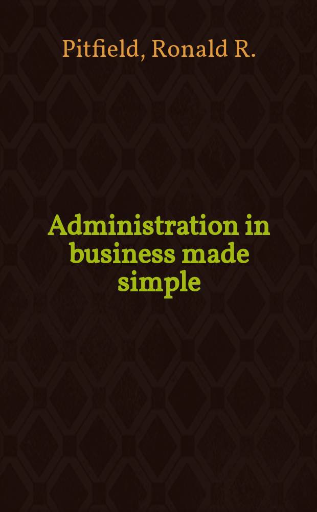 Administration in business made simple