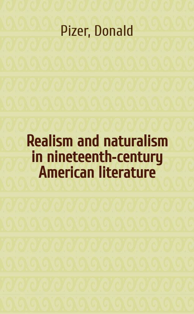 Realism and naturalism in nineteenth-century American literature