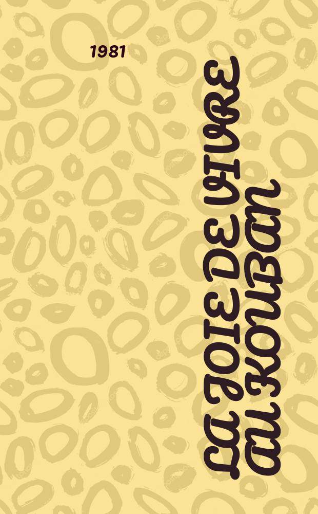 La joie de vivre au Kouban