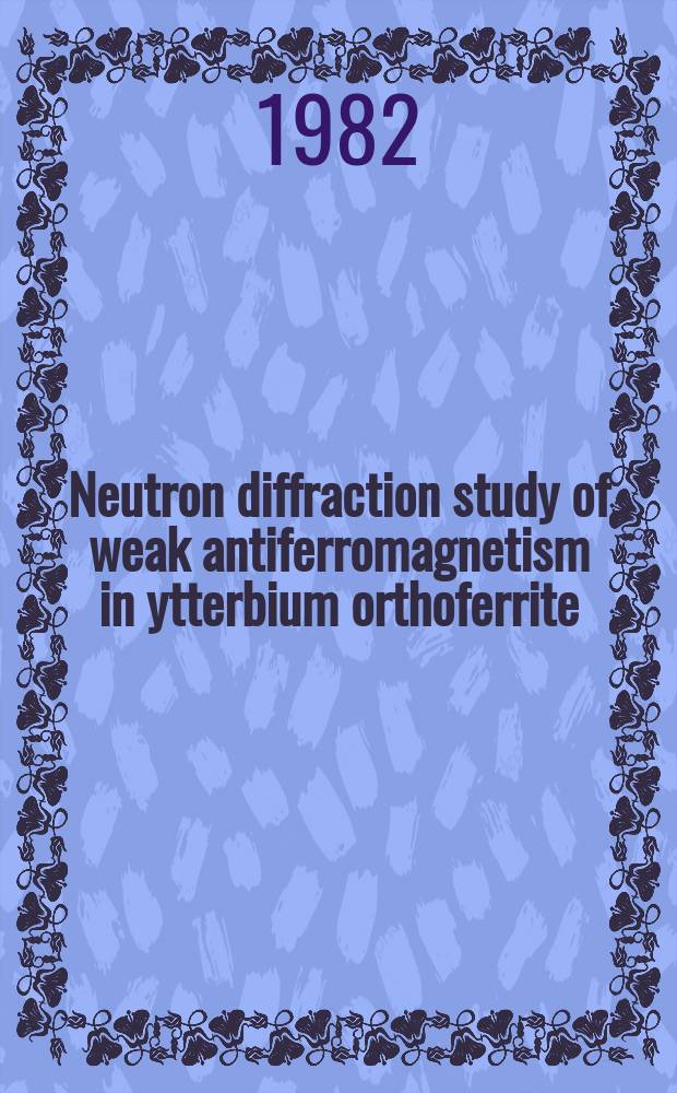 Neutron diffraction study of weak antiferromagnetism in ytterbium orthoferrite