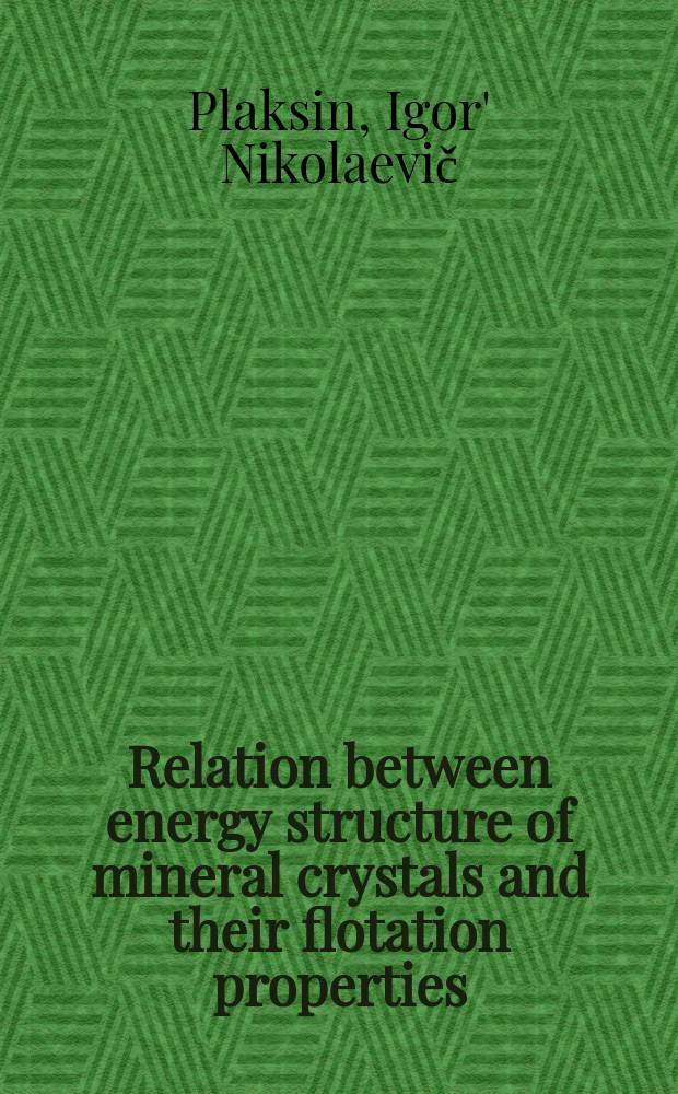 Relation between energy structure of mineral crystals and their flotation properties