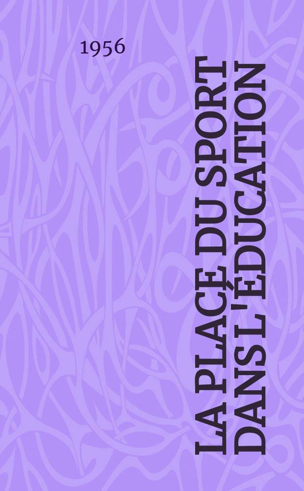 La Place du sport dans l'éducation : Étude comparative