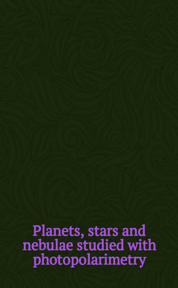 Planets, stars and nebulae studied with photopolarimetry