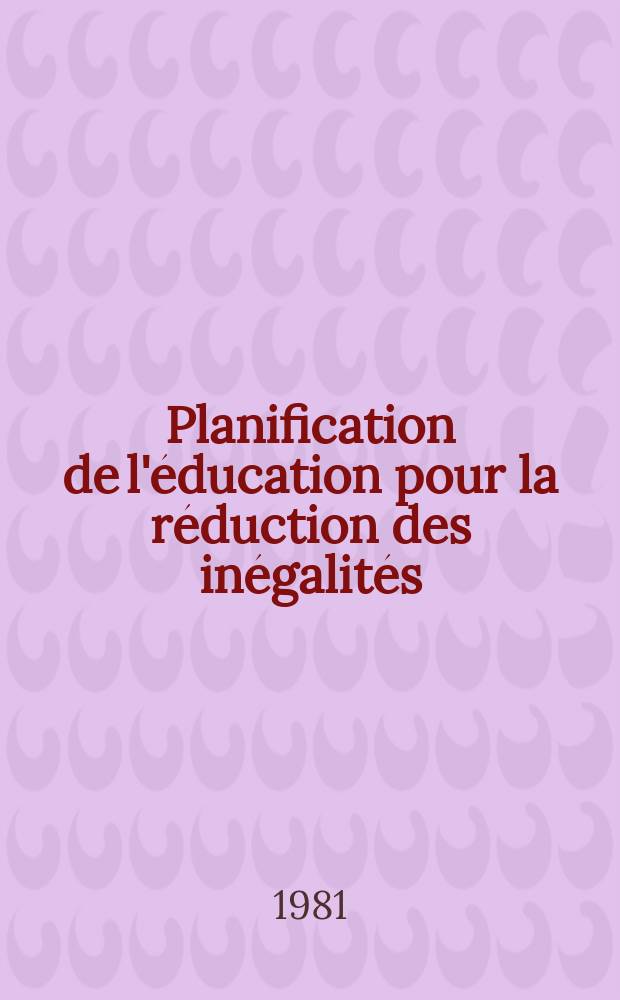 Planification de l'éducation pour la réduction des inégalités