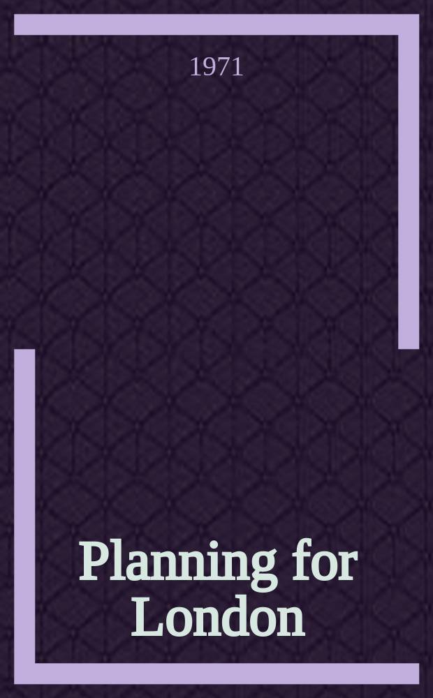 Planning for London