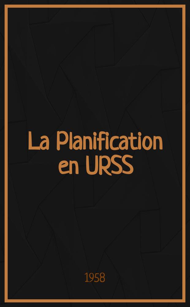La Planification en URSS