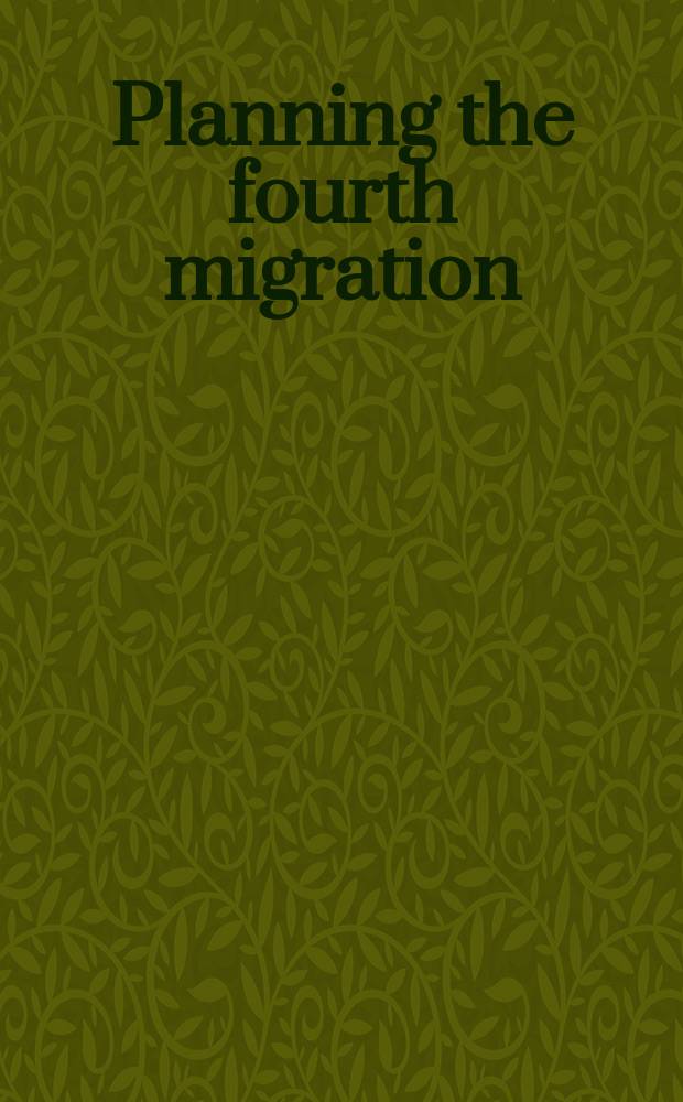 Planning the fourth migration : The neglected vision of the Reg. planning assoc. of America