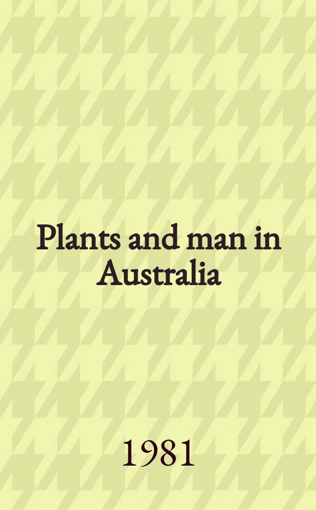 Plants and man in Australia