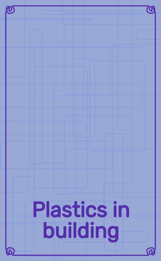 Plastics in building