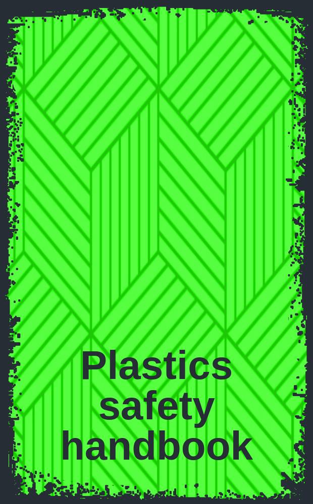 Plastics safety handbook